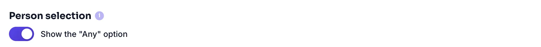 Person selection: show the No preference option switch