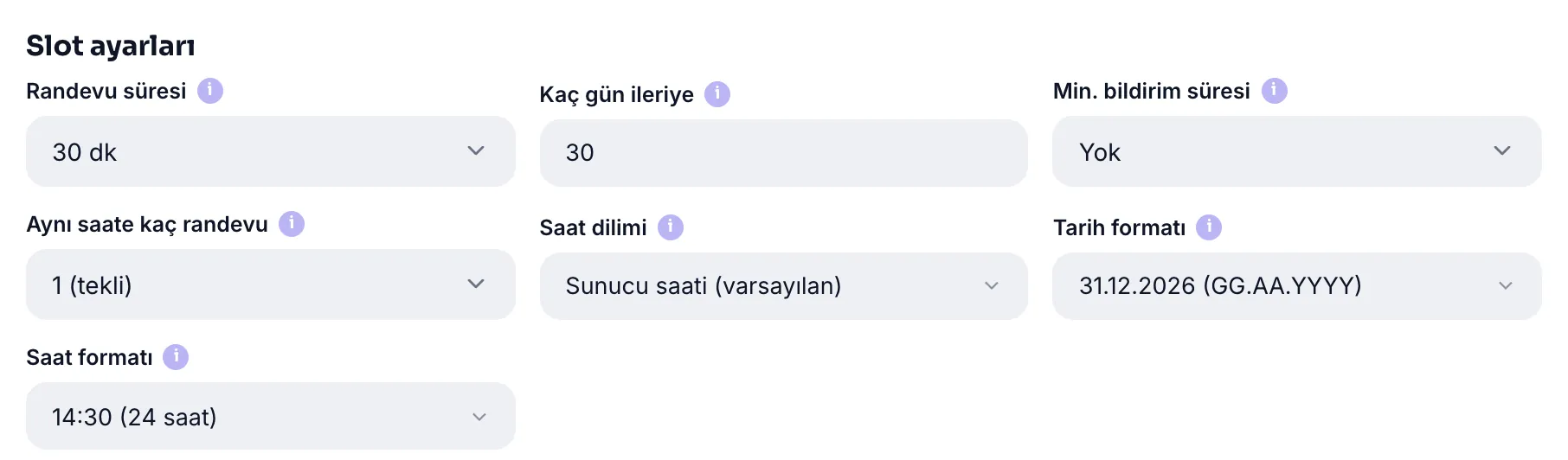 Slot ayarları: randevu süresi, kaç gün ileriye, minimum bildirim, kapasite, saat dilimi ve biçimler